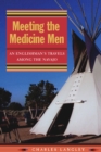 Meeting the Medicine Men : An Englishman's Travels Among the Navajo - eBook