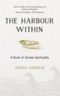 The Harbour Within : A Book of Simple Spirituality - Book