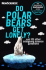 Do Polar Bears Get Lonely? : And 101 Other Intriguing Science Questions - eBook
