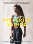 The Vertue Method : A stronger, fitter, healthier you   in 28 days - eBook