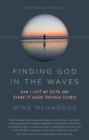 Finding God in the Waves : How I lost my faith and found it again through science - eBook