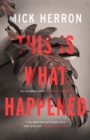 This is What Happened - Book