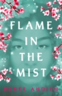 Flame in the Mist : The Epic New York Times Bestseller - eBook