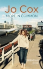 Jo Cox : More in common - Book