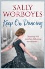 Keep on Dancing : A dramatic family saga with an unforgettable heroine - Book