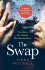 The Swap : Two women. Two children. But whose is whose? - eBook