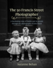 The 50 Francis Street Photographer - eBook