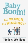 Baby Boom! : From the award winning blogger Just A Normal Mummy - Book