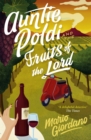 Auntie Poldi and the Fruits of the Lord : Auntie Poldi 2 - Book