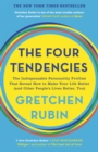 The Four Tendencies : The Indispensable Personality Profiles That Reveal How to Make Your Life Better (and Other People's Lives Better, Too) - Book
