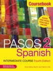 Pasos 2 (Fourth Edition) Spanish Intermediate Course : Coursebook - Book