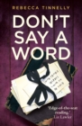 Don't Say a Word : A twisting thriller full of family secrets that need to be told - eBook