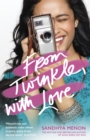 From Twinkle, With Love : The funny heartwarming romcom from the bestselling author of When Dimple Met Rishi - Book