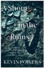 A Shout in the Ruins - eBook