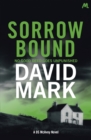 Sorrow Bound : The 3rd DS McAvoy Novel - eBook