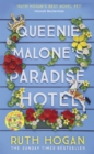 Queenie Malone's Paradise Hotel : the perfect uplifting summer read from the author of The Keeper of Lost Things - Book