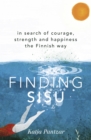 Finding Sisu : THE FINNISH WAY - eBook