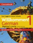 Willkommen! 1 (Third edition) German Beginner's course : Coursebook - Book