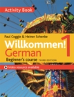 Willkommen! 1 (Third edition) German Beginner's course : Activity book - Book