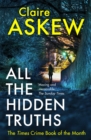All the Hidden Truths : Winner of the McIlvanney Prize for Scottish Crime Debut of the Year! - Book