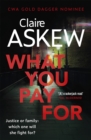 What You Pay For : Shortlisted for McIlvanney and CWA Awards - Book