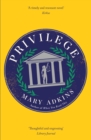 Privilege : A smart, sharply observed novel about gender and class set on a college campus - eBook