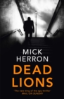 Dead Lions : Slough House Thriller 2 - Book