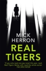Real Tigers : Slough House Thriller 3 - Book
