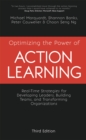 Optimizing the Power of Action Learning : Real-Time Strategies for Developing Leaders, Building Teams and Transforming Organizations - Book