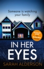 In Her Eyes : An absolutely unputdownable psychological thriller with a killer twist - Book