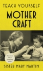 Teach Yourself Mothercraft - eBook