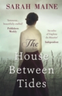 The House Between Tides : WATERSTONES SCOTTISH BOOK OF THE YEAR 2018 - Book