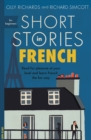 Short Stories in French for Beginners : Read for pleasure at your level, expand your vocabulary and learn French the fun way! - eBook