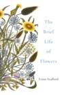 The Brief Life of Flowers - Book