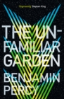 The Unfamiliar Garden : The Comet Cycle Book 2 - eBook