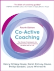 Co-Active Coaching : The proven framework for transformative conversations at work and in life - 4th edition - eBook