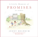 A Little Moment of Promises for Children - eBook