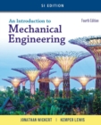 An Introduction to Mechanical Engineering, SI Edition - eBook