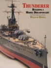 Thunderer : Building a Model Dreadnought - eBook