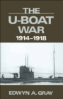 The U-Boat War, 1914-1918 - eBook