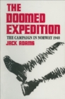 The Doomed Expedition : The Campaign in Norway, 1940 - eBook