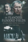 In Flanders Flooded Fields : Before Ypres There Was Yser - eBook