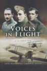Voices in Flight : Conversations with Air Veterans of the Great War - eBook