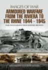 Armoured Warfare from the Riviera to the Rhine 1944 - 1945 - Book