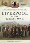 Liverpool in the Great War - Book