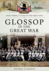 Glossop in the Great War - Book