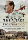 Wind in the Wires: A Classic Memoir of the Great War in the Air - Book