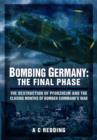 Bombing Germany: The Final Phase - Book
