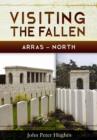 Visiting the Fallen - Arras North - Book