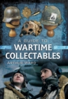 A Guide to Wartime Collectables - eBook